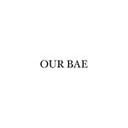 OUR BAE 아워베이