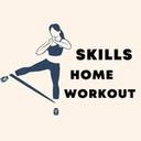 Skills Home Workout | Exercises
